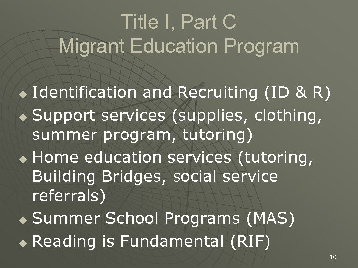 Title I, Part C Migrant Education Program Identification and Recruiting (ID & R) u