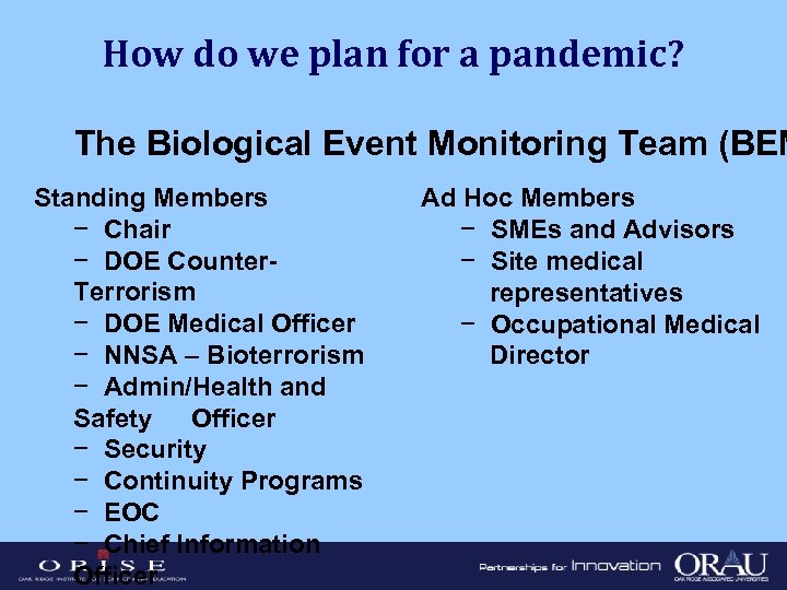 How do we plan for a pandemic? The Biological Event Monitoring Team (BEM Standing