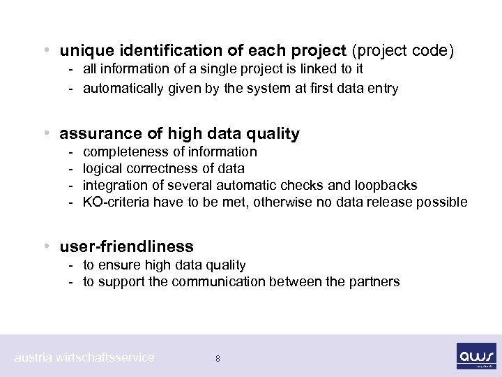  • unique identification of each project (project code) - all information of a