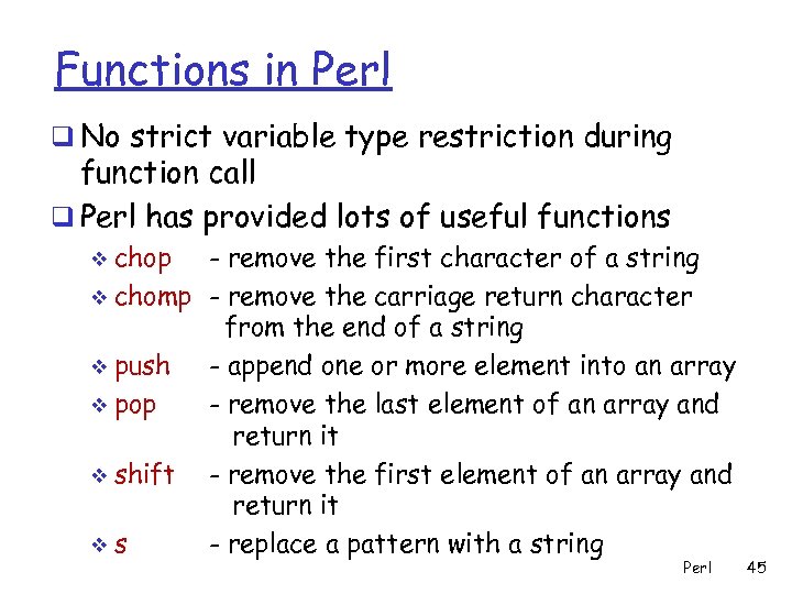 Functions in Perl q No strict variable type restriction during function call q Perl