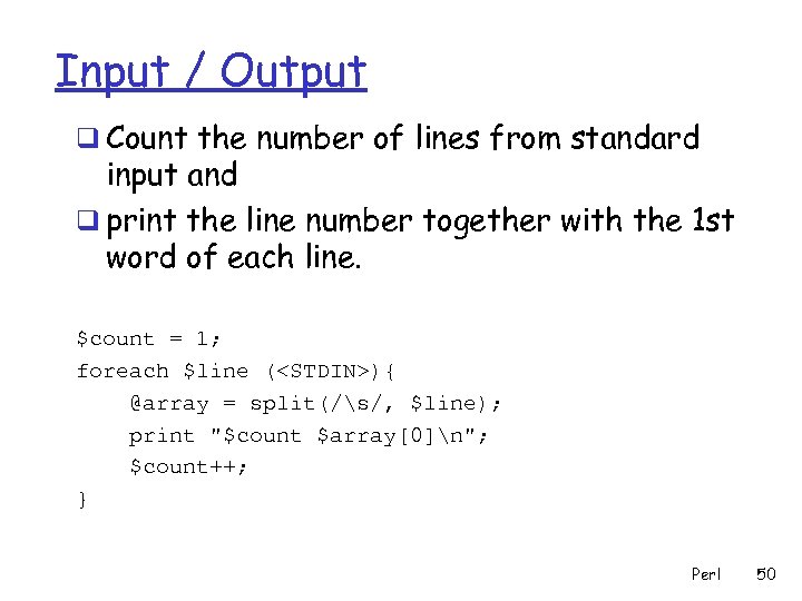 Input / Output q Count the number of lines from standard input and q