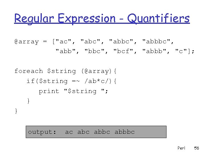 Regular Expression - Quantifiers @array = [
