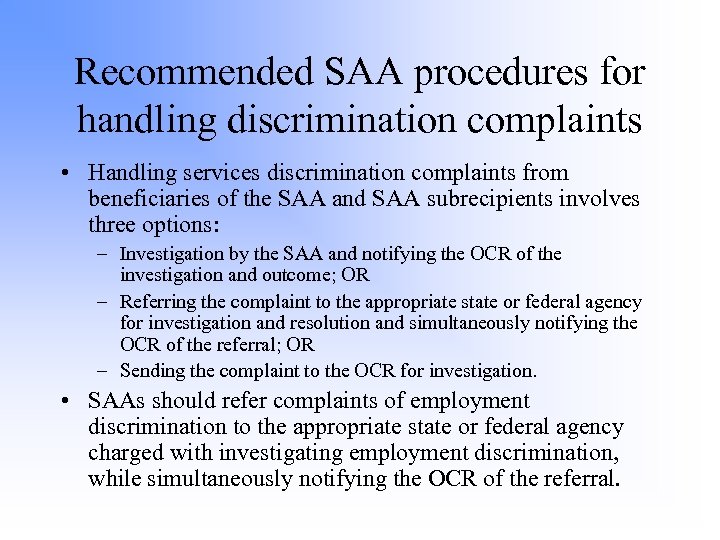 Recommended SAA procedures for handling discrimination complaints • Handling services discrimination complaints from beneficiaries