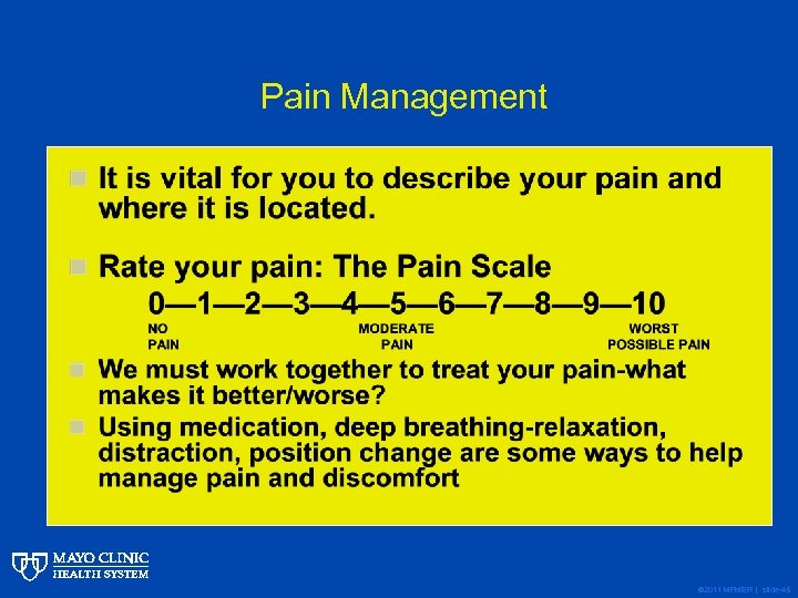 Pain Management © 2011 MFMER | slide-45 