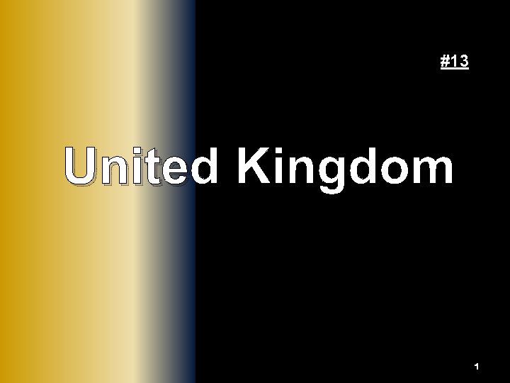 #13 United Kingdom 1 