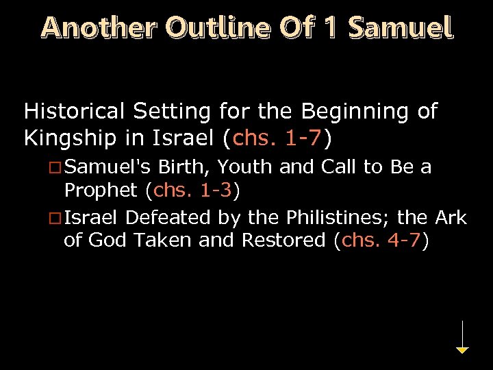 Another Outline Of 1 Samuel Historical Setting for the Beginning of Kingship in Israel