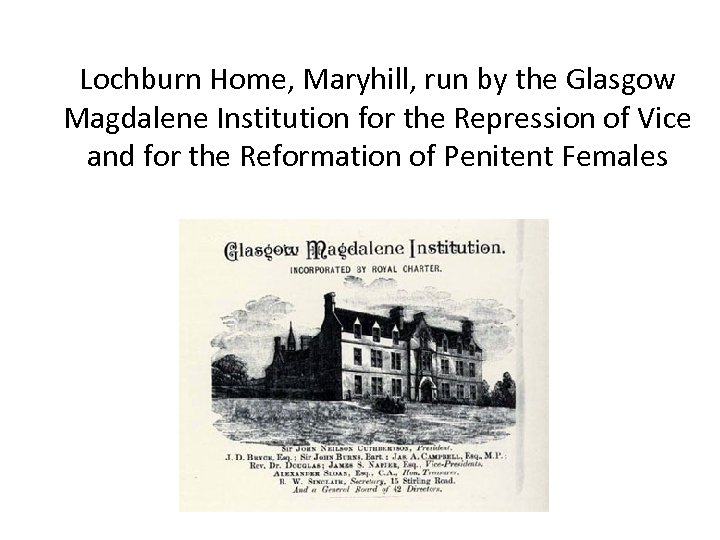Lochburn Home, Maryhill, run by the Glasgow Magdalene Institution for the Repression of Vice