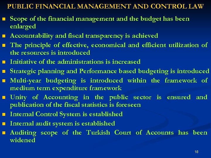 PUBLIC FINANCIAL MANAGEMENT AND CONTROL LAW n n n n n Scope of the