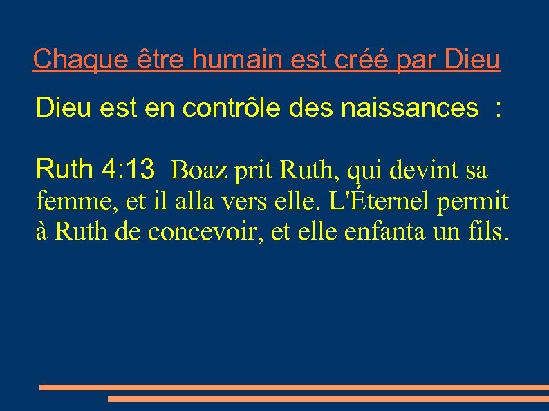 Chaque être humain est créé par Dieu est en contrôle des naissances : Ruth