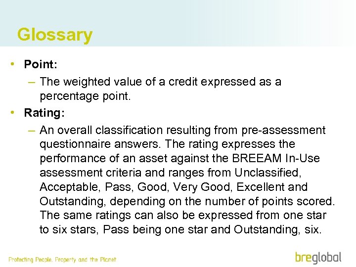 Glossary • Point: – The weighted value of a credit expressed as a percentage