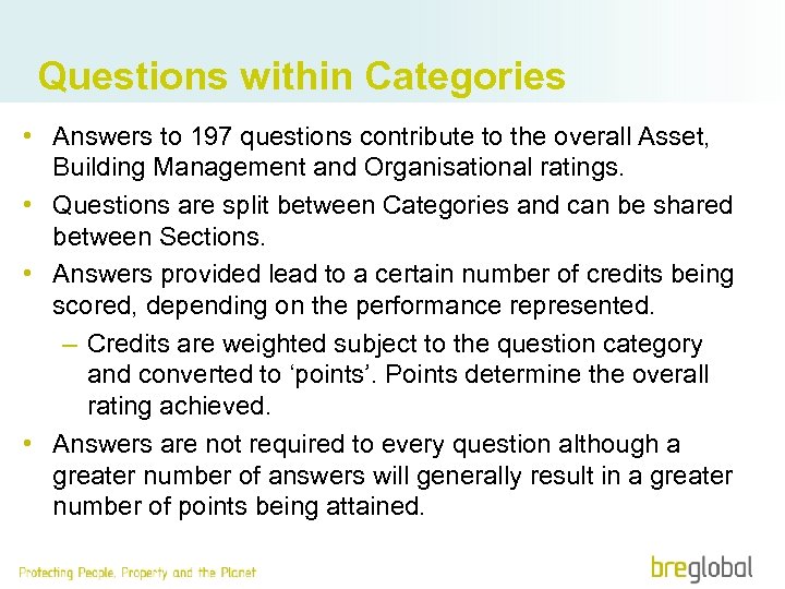 Questions within Categories • Answers to 197 questions contribute to the overall Asset, Building