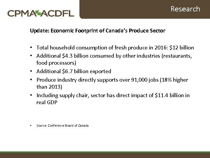 Research Update: Economic Footprint of Canada’s Produce Sector • Total household consumption of fresh