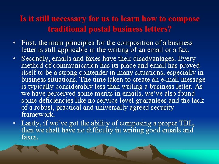 Is it still necessary for us to learn how to compose traditional postal business