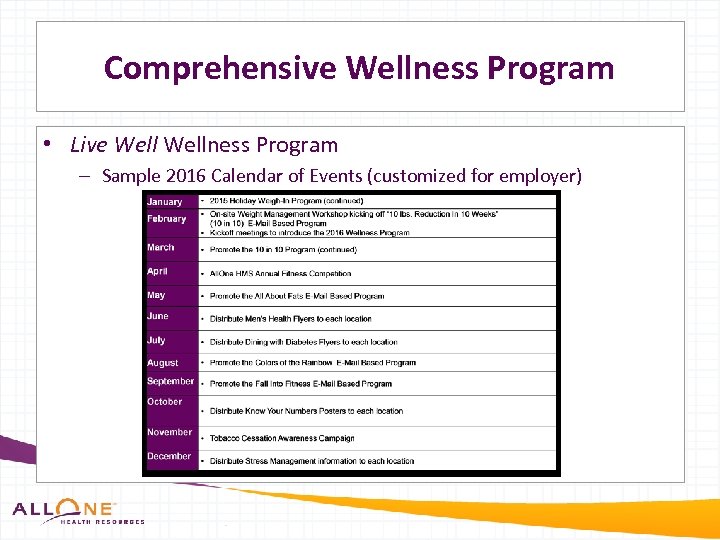 Comprehensive Wellness Program • Live Wellness Program – Sample 2016 Calendar of Events (customized