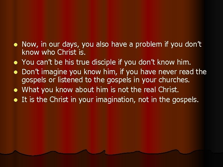 l l l Now, in our days, you also have a problem if you