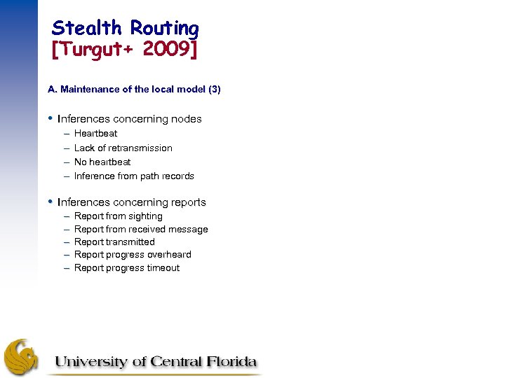 Stealth Routing [Turgut+ 2009] A. Maintenance of the local model (3) Inferences concerning nodes