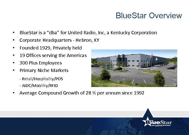 Blue. Star Overview • • • Blue. Star is a “dba” for United Radio,