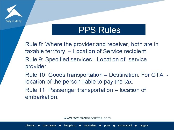 PPS Rules Rule 8: Where the provider and receiver, both are in taxable territory