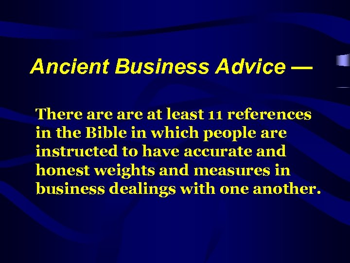 Ancient Business Advice — There are at least 11 references in the Bible in