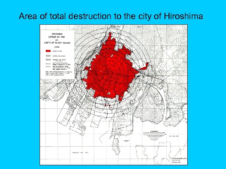 Area of total destruction to the city of Hiroshima 
