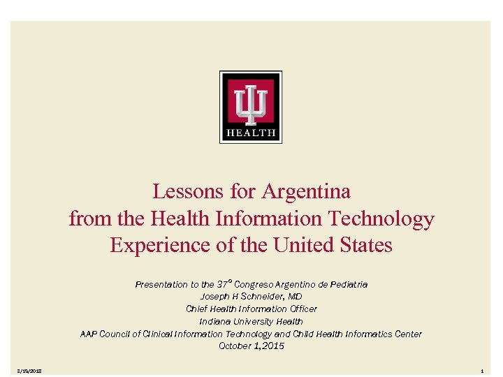 Lessons for Argentina from the Health Information Technology Experience of the United States Presentation