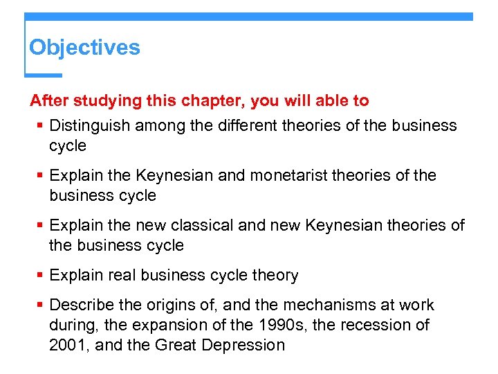 Objectives After studying this chapter, you will able to § Distinguish among the different
