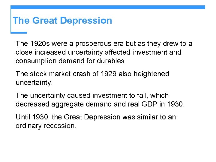 The Great Depression The 1920 s were a prosperous era but as they drew