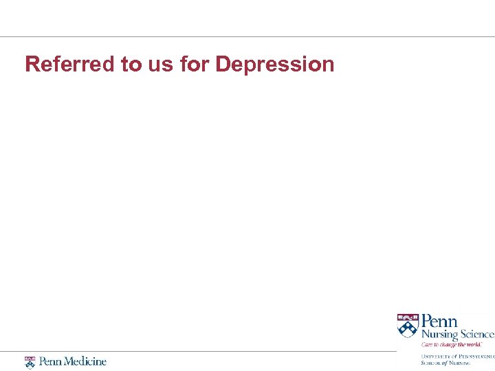 Referred to us for Depression 