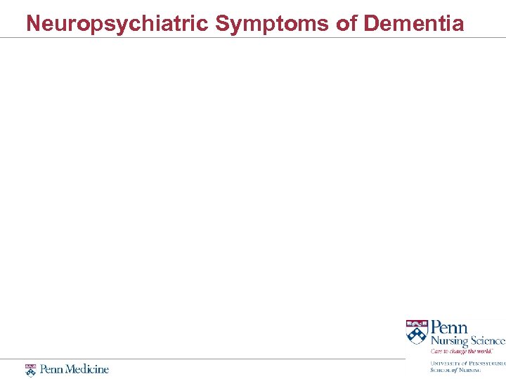 Neuropsychiatric Symptoms of Dementia 