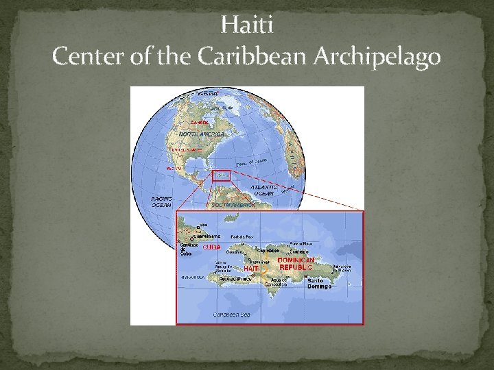 Haiti Center of the Caribbean Archipelago 