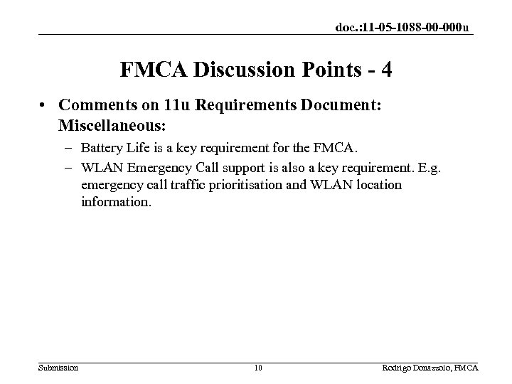 doc. : 11 -05 -1088 -00 -000 u FMCA Discussion Points - 4 •