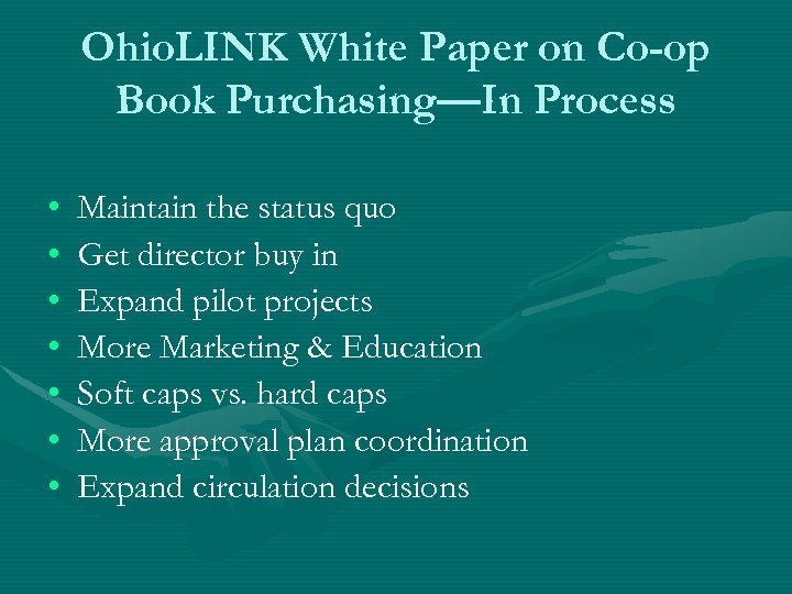 Ohio. LINK White Paper on Co-op Book Purchasing—In Process • • Maintain the status