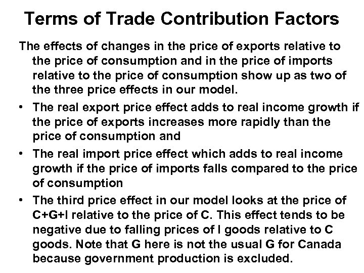 Terms of Trade Contribution Factors The effects of changes in the price of exports