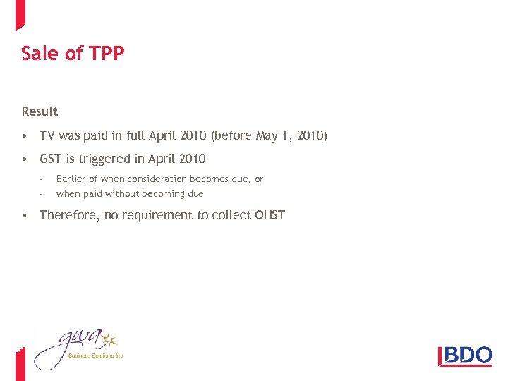 Sale of TPP Result • TV was paid in full April 2010 (before May