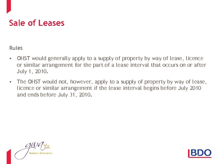 Sale of Leases Rules • OHST would generally apply to a supply of property
