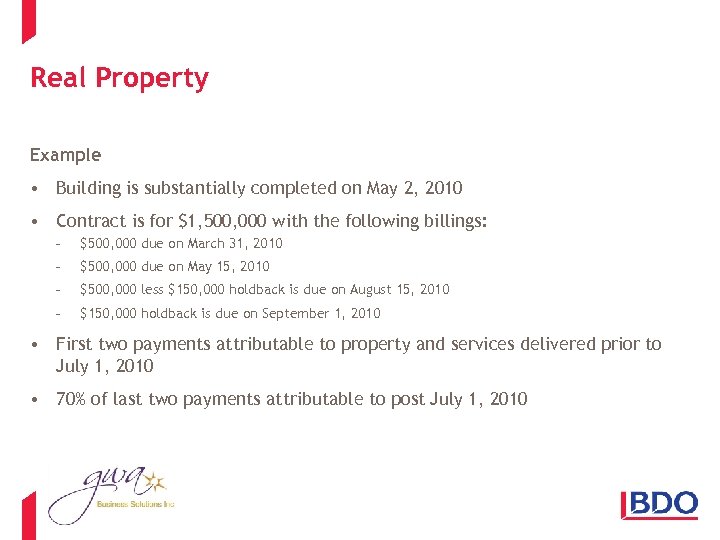 Real Property Example • Building is substantially completed on May 2, 2010 • Contract