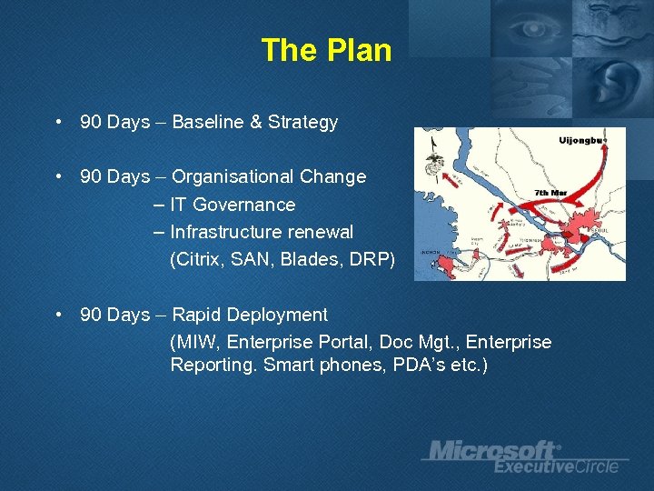 The Plan • 90 Days – Baseline & Strategy • 90 Days – Organisational
