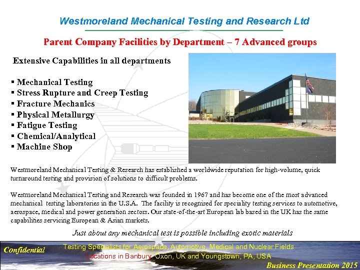 Westmoreland Mechanical Testing and Research Ltd Parent Company Facilities by Department – 7 Advanced