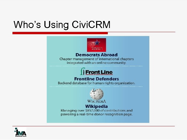 Who’s Using Civi. CRM 