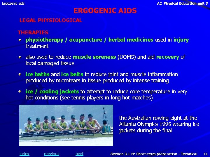 Ergogenic aids A 2 Physical Education unit 3 ERGOGENIC AIDS LEGAL PHYSIOLOGICAL THERAPIES physiotherapy