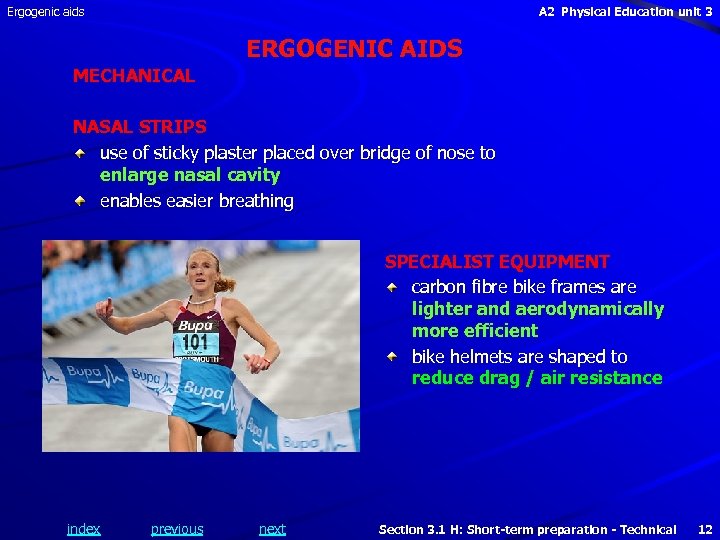 Ergogenic aids A 2 Physical Education unit 3 ERGOGENIC AIDS MECHANICAL NASAL STRIPS use