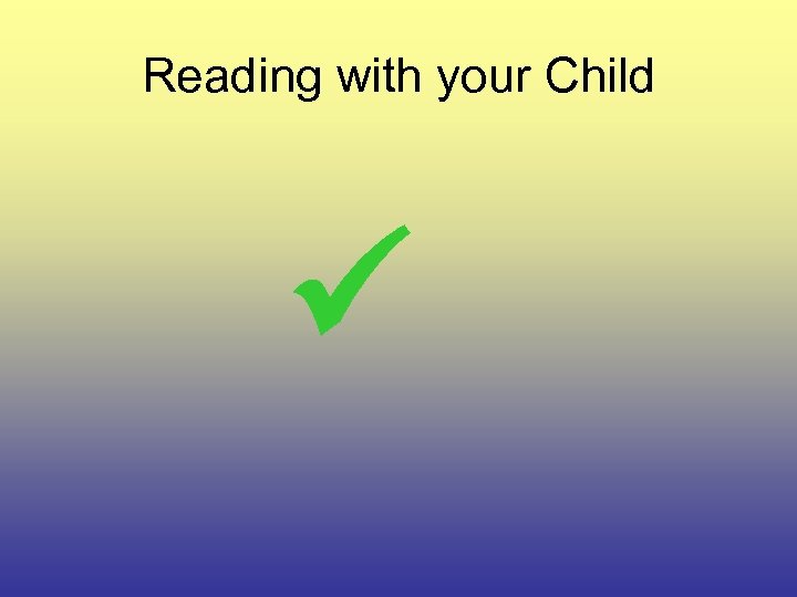 Reading with your Child 