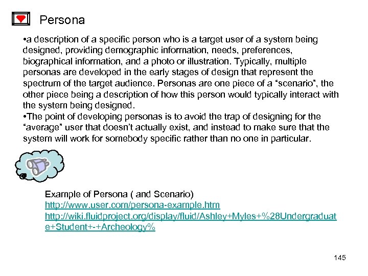 Persona • a description of a specific person who is a target user of
