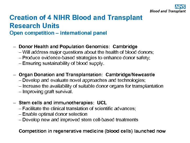 Creation of 4 NIHR Blood and Transplant Research Units Open competition – international panel