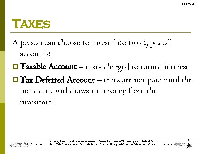 1. 14. 3. G 1 Taxes A person can choose to invest into two