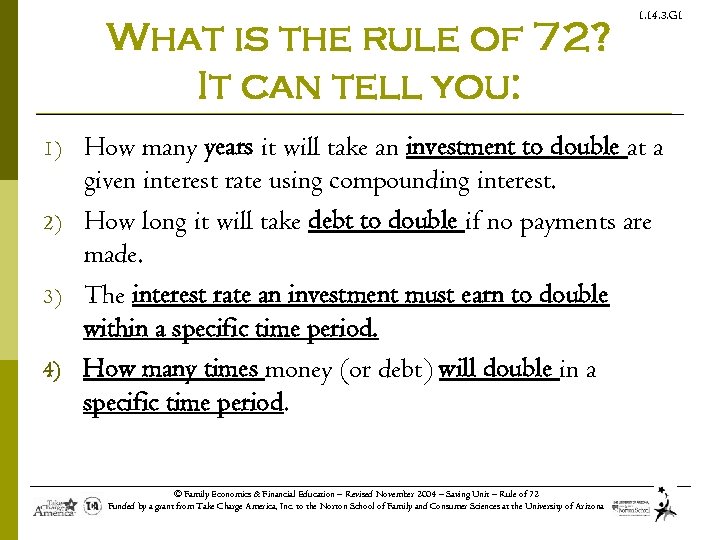 What is the rule of 72? It can tell you: 1) 2) 3) 4)