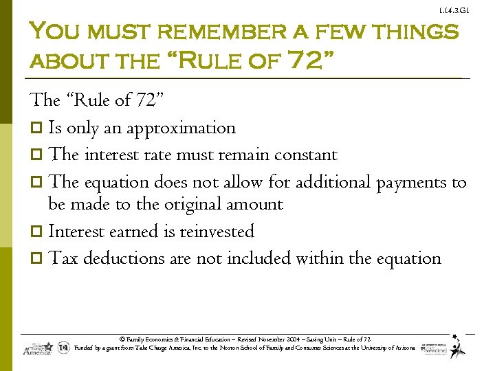 1. 14. 3. G 1 You must remember a few things about the “Rule