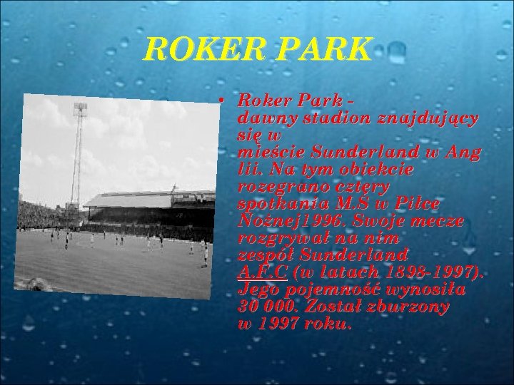 ROKER PARK • Roker Park dawny stadion znajdujący się w mieście Sunderland w Ang
