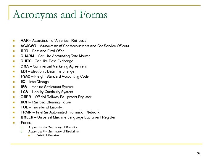 Acronyms and Forms n n n n n AAR – Association of American Railroads