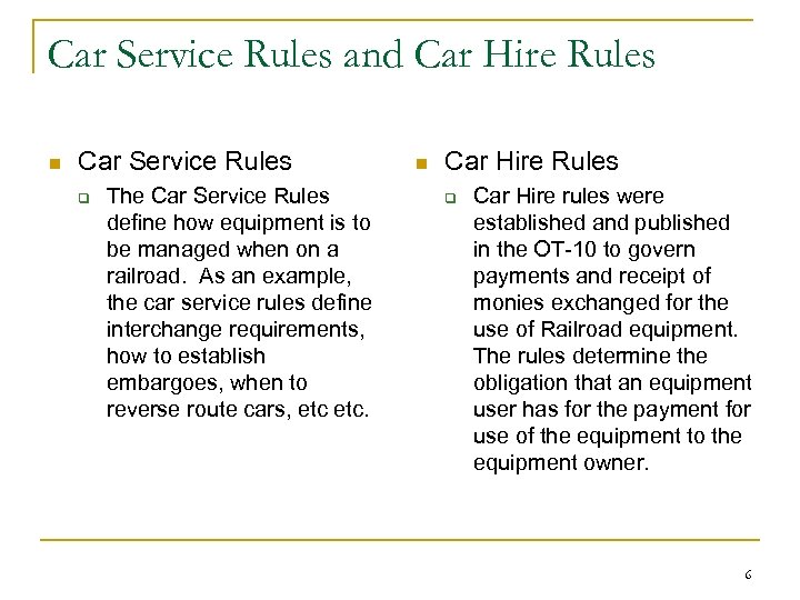 Car Service Rules and Car Hire Rules n Car Service Rules q The Car
